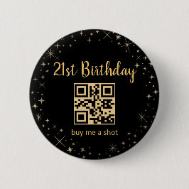 21. Geburtstag, kaufen Sie mir einen Schuss, qr Co Button