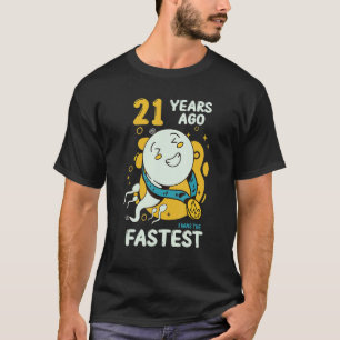 21. Geburtstag Männer Spaß vor 21 Jahren war ich d T-Shirt