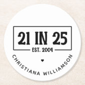 21. Geburtstag personalisiert 21. Est 2004 Runder Pappuntersetzer (Vorderseite)