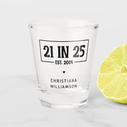 21. Geburtstag personalisiert 21. Est 2004 Schnapsglas (Vorderseite)