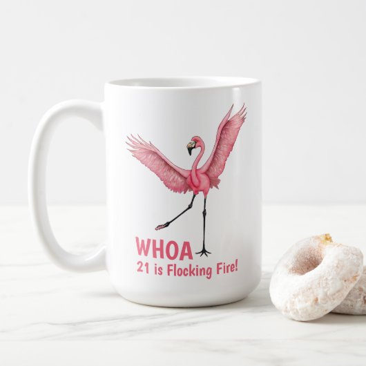 21. Geburtstag Schwarm Feuer Flamingo Kaffeetasse (Mit Donut)