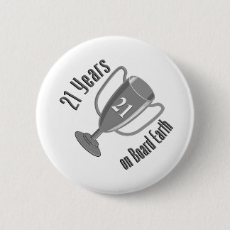 21. Geburtstags-Geschenk 21 Jahre an Bord der Erde Button