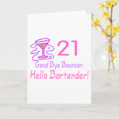 21 Good Bye Bouncer Hello Barkeeper (Pink) Karte (Gelbe Blume)