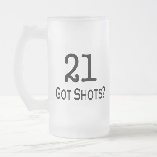 21 got Schüsse Mattglas Bierglas (Links)