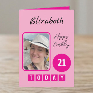 21 heute Foto Name Pink Geburtstag Karte