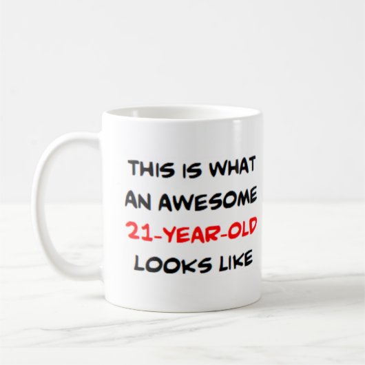 21 Jahre alt, phantastisch Kaffeetasse (Links)