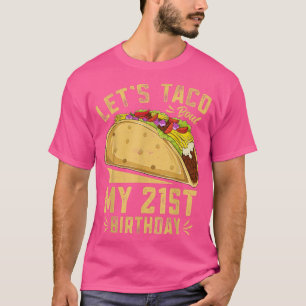 21 Jahre alter Hase Lasse Taco über meinen 21. Geb T-Shirt