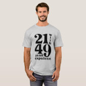 21 mit 39 Jahren Erfahrung 70. Geburtstag Shirt (Vorne ganz)
