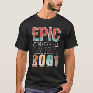 21 Tagesdekoration 21. Geburtstag Epic Seit Januar T-Shirt