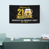 21 & THIRSTY-21ST BIRTHDAY  BANNER (Messeveranstaltung)