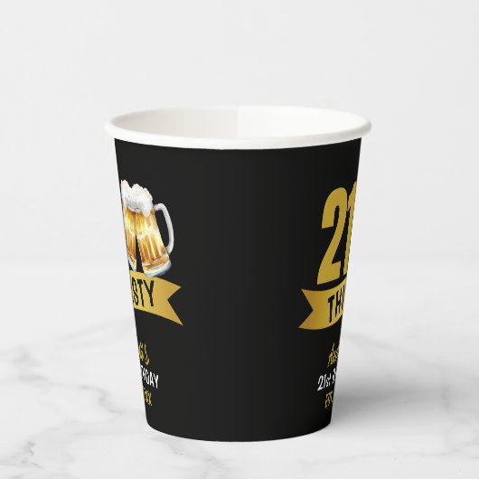 21 & THIRSTY-21ST BIRTHDAY  PAPPBECHER (Links)