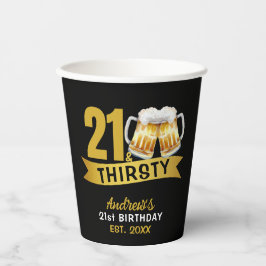 21 & THIRSTY-21ST BIRTHDAY  PAPPBECHER