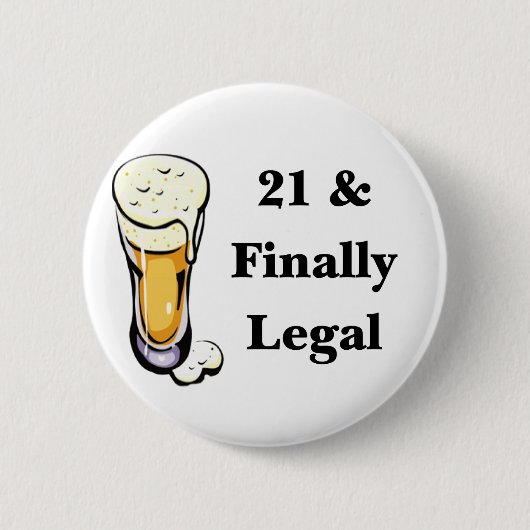 21 u. schließlich legales button (Vorderseite)