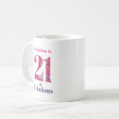 21 und fabulous 21. Geburtstagsgeschenk Kaffeetasse (Vorderseite Links)