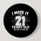 21 Year Old Birthday - Birthday Meme - Funny 21 Button (Vorderseite)