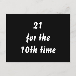 21 zum 10. Mal. 30. Geburtstag. Schwarz-weiß Postkarte