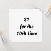 21 zum zehnten Mal. Geburtstag. Schwarz-Weiß Karte (Vorderseite/Rückseite Beispiel)