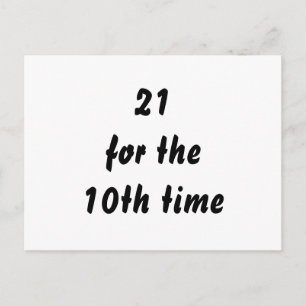 21 zum zehnten Mal. Geburtstag. Schwarz-Weiß Postkarte