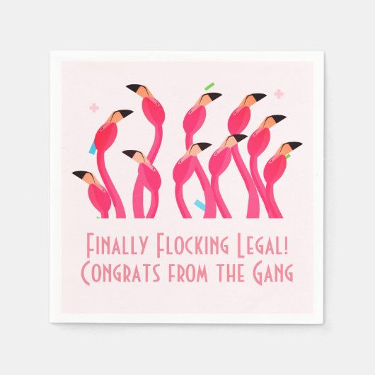 21st Birthday Finally Flocking Legal Flamingos Serviette (Vorderseite)