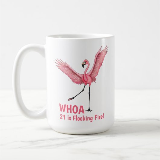 21st Birthday Flocking Fire Flamingo Kaffeetasse (Links)