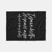 21st Birthday I Gave Birth 21 Years Ago Where's My Fleecedecke (Vorderseite (Horizontal))