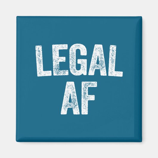 21st Birthday Legal Af Long Sleeve  Magnet (Vorne)