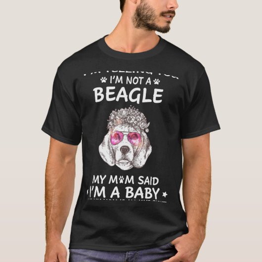 220 Ich sage Ihnen, ich bin kein Beagle T-Shirt (Vorderseite)