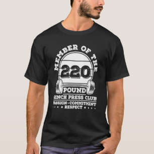 220 Pfund Druckfederhalter für die Gewichtsausbild T-Shirt
