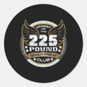 225 Pound Bench Press Club For Powerlifter Weightl Runder Aufkleber (Vorderseite)