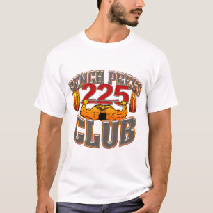 225 Verein-Bank-Presse-Muskel/Behälter-Shirt T-Shirt