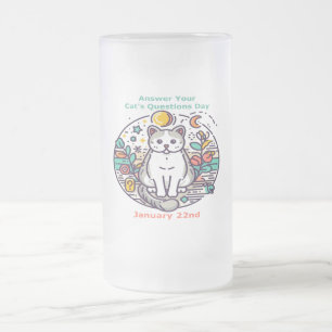 22.01. - Beantworten Sie den Fragentag Ihrer Katze Mattglas Bierglas