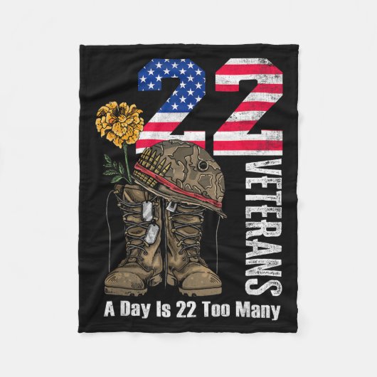 22 A Day Is 22 Too Many Veteran Suicide Awareness Fleecedecke (Vorderseite)