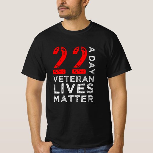 22 a Day Veteran - Gedenktag - Veteranentag T-Shirt (Vorderseite)