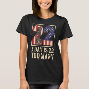 22 a Tag ist 22 zu viele Veteranen Selbstmord Bewu T-Shirt