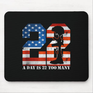 22 am Tag sind 22 zu viele Veteranenleben Hilfe Ve Mousepad
