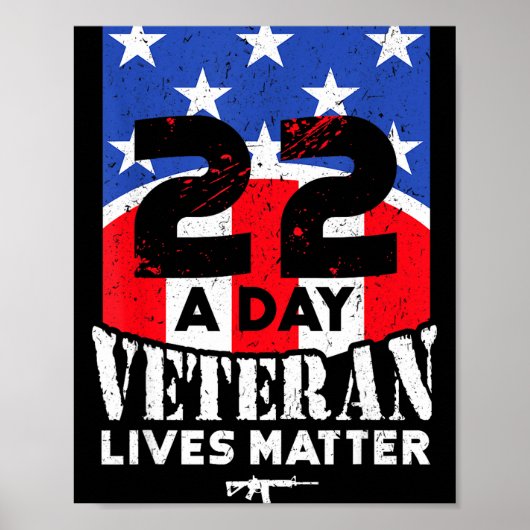 22 Day Veteran Lives Suicide Awareness Poster (Vorne)