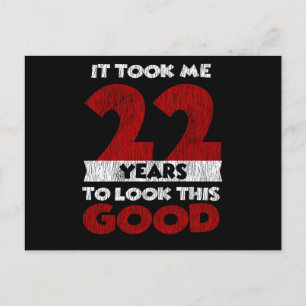 22. Geburtstag Bday Ich sehe gut aus zum 22. Gebur Postkarte