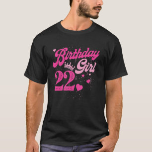 22. Geburtstag Girl Crown 22 Jahre alt Tag T-Shirt