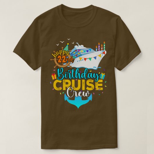 22. Geburtstag Kreuzfahrt Crew T-Shirt (Design vorne)