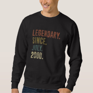 22. Geburtstag Vintager Legendär seit Juli 2000 Sweatshirt