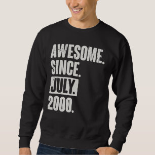 22 Jahre alt 22. Geburtstag Phantastisch seit Juli Sweatshirt