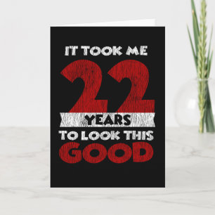 22 Jahre alt hat mich gesehen gut 22. Geburtstag Karte
