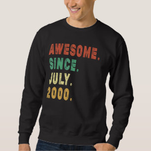 22 Jahre alt Phantastisch seit Juli 2000 22. Gebur Sweatshirt