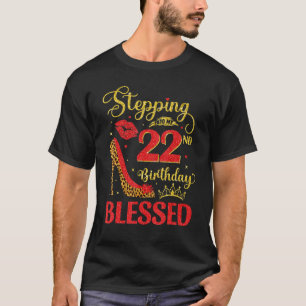 22 Jahre alter Geburtstag gesegnet in mein 22. T-Shirt