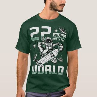 22 Jahre aus dieser Welt, 22. Geburtstag Skater A T-Shirt