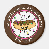 22. Juni National Chocolate Éclair Day Magnet (Vorne)