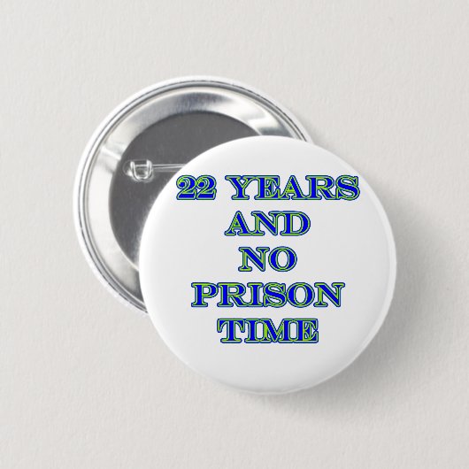 22 keine Haftzeit Button (Vorne & Hinten)