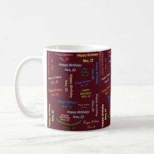 22. November Geburtstags-Tasse Kaffeetasse