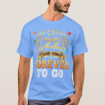 22 Years Down Forever To Go 22nd Wedding Anniversa T-Shirt<br><div class="desc">22 Years Down Forever To Go 22nd Wedding Anniversary Happy  .</div>