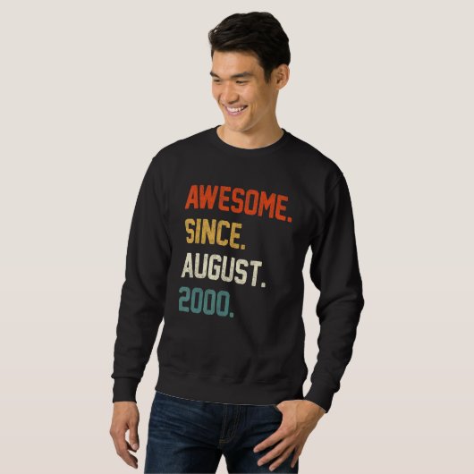 22 Years Old  Awesome Since August 2000 22nd Birth Sweatshirt (Vorne ganz)